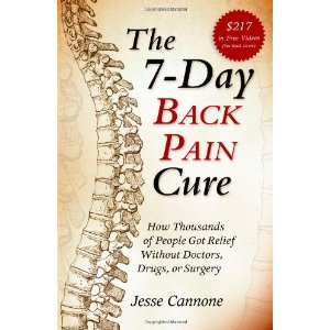 The 7-Day Back Pain Cure by Jesse Cannone, CFT, CPRS